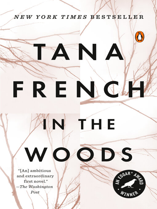 Title details for In the Woods by Tana French - Wait list